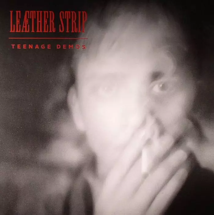 LETHER STRIP / TEENAGE DEMOS