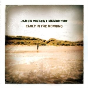 JAMES VINCENT MCMORROW / ジェイムス・ヴィンセント・マクモロー / EARLY IN THE MORNING (2CD) / EARLY IN THE MORNING (2CD)