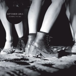 SEPTEMBER GIRLS / セプテンバー・ガールズ / CURSING THE SEA (LP)