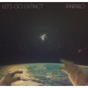 FANFARLO / ファンファーロ / LET'S GO EXTINCT