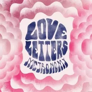 METRONOMY / メトロノミー / LOVE LETTERS
