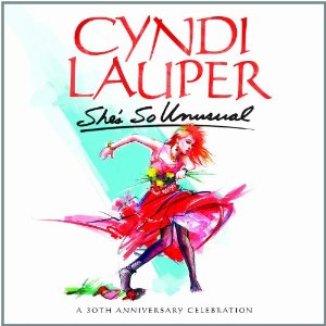 CYNDI LAUPER / シンディ・ローパー / SHE'S SO UNUSUAL: 30TH ANNIVERSARY CELEBRATION (DELUXE)