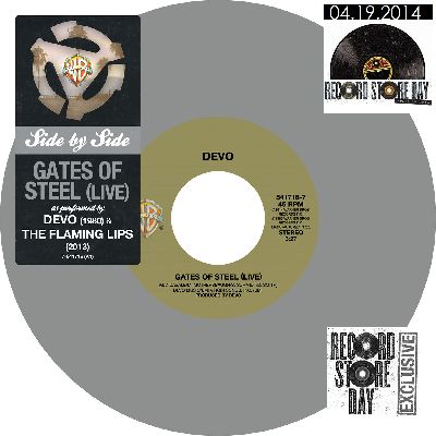 FLAMING LIPS / DEVO / SIDE BY SIDE: GATES OF STEEL (LIVE) (7")