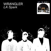 WRANGLER / L.A SPARK (LP)