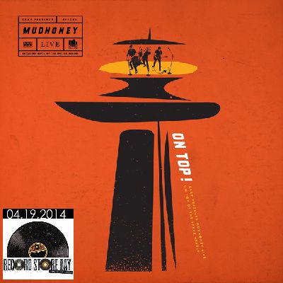 MUDHONEY / マッドハニー / ON TOP! : KEXP PRESENTS MUDHONEY LIVE ON TOP OF THE SPACE NEEDLE (LP)