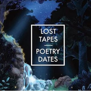 LOST TAPES / ロスト・テープス / POETRY DATES (7")