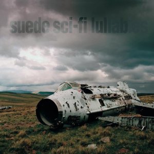 SUEDE / スウェード / Sci-Fi Lullabie / サイファイ・ララバイズ