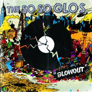 SO SO GLOS / ソー・ソー・グローズ / BLOW OUT (LP)