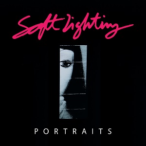 SOFT LIGHTING / PORTRAITS / ポートレイツ (ジャパン・エディション)