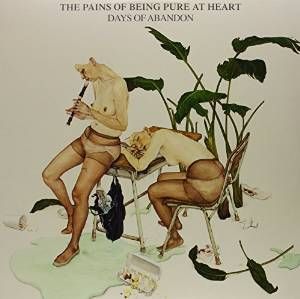 PAINS OF BEING PURE AT HEART / ペインズ・オブ・ビーイング・ピュア・アット・ハート / DAYS OF ABANDON (LP)
