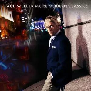 【店舗情報】3/9(土) PAUL WELLER 「MODERN CLASSICS」に続く、ソロ・キャリア・コンピ第2弾が再入荷