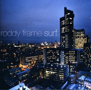RODDY FRAME / ロディ・フレイム / SURF (LP)