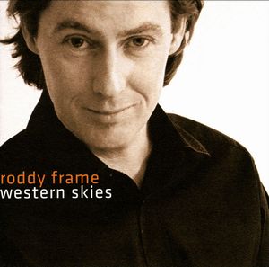 RODDY FRAME / ロディ・フレイム / WESTERN SKIES (LP)
