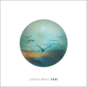 JASON MRAZ / ジェイソン・ムラーズ / YES! (2LP+CD)