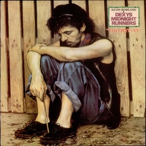 DEXYS MIDNIGHT RUNNERS / デキシーズ・ミッドナイト・ランナーズ / TOO RYE AY (LP) (LIMITED)