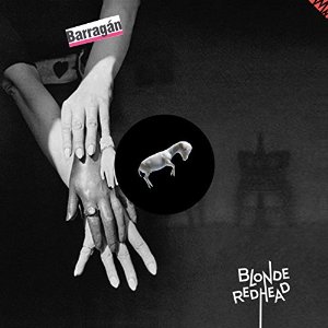 BLONDE REDHEAD / ブロンド・レッドヘッド / BARRAGAN (LP)