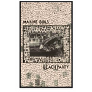 MARINE GIRLS / マリン・ガールズ / BEACH PARTY (CASSETTE TAPE)