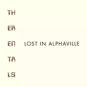 RENTALS / レンタルズ / LOST IN ALPHAVILLE