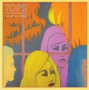 TOPS / トップス / PICTURE YOU STARING (LP)