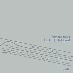 LOSCIL / FIELDHEAD / ロスシル / フィールドヘッド / FURY AND HECLA