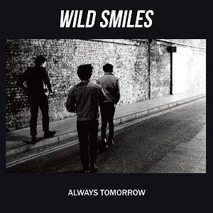 WILD SMILES / ALWAYS TOMORROW (LP+CD)
