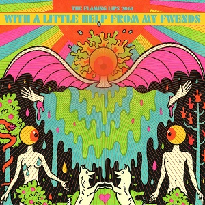 FLAMING LIPS / フレーミング・リップス / WITH A LITTLE HELP FROM MY FWENDS (LP)