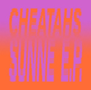 CHEATAHS / チーターズ / SUNNE EP (12")