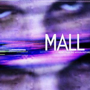 V.A. (ALTERNATIVE ROCK) / MALL (MUSIC FROM THE MOTION PICTURE)