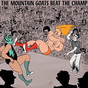 MOUNTAIN GOATS / マウンテン・ゴーツ / BEAT THE CHAMP (DELUXE) (COLORED VINYL) (2LP+12")