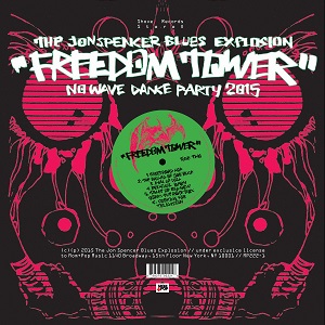 JON SPENCER BLUES EXPLOSION / ジョン・スペンサー・ブルース・エクスプロージョン / FREEDOM TOWER - NO WAVE DANCE PARTY 2015 (LP)