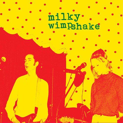 MILKY WIMPSHAKE / ENCORE, UN EFFORT! [COLORED 180G LP]