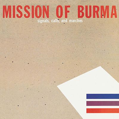 MISSION OF BURMA / ミッション・オブ・バーマ / SIGNALS, CALLS AND MARCHES + ACADEMY FIGHT SONG [180G 12"+7"]