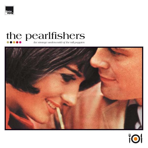 PEARLFISHERS / パールフィッシャーズ / THE STRANGE UNDERWORLD OF THE TALL POPPIES [LP]