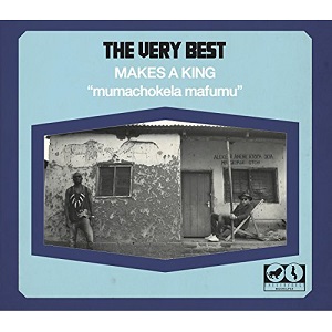 THE VERY BEST / MAKES A KING (2LP+CD)