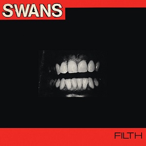 SWANS / スワンズ / FILTH (DELUXE) (3CD)