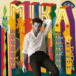 MIKA / ミーカ / NO PLACE IN HEAVEN (DELUXE EDITION)