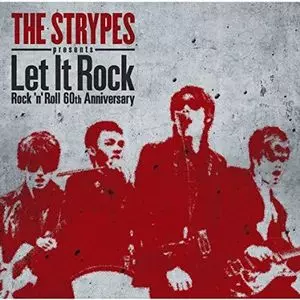 V.A. (ALTERNATIVE ROCK) / LET IT ROCK -ROCK'N'ROLL 60TH ANNIVERSARY / ザ・ストライプス・プレゼンツ レット・イット・ロック-ロックン・ロール60thアニヴァーサリー