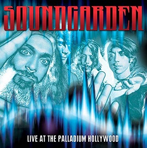 SOUNDGARDEN / サウンドガーデン / LIVE AT THE PALLADIUM HOLLYWOOD CA