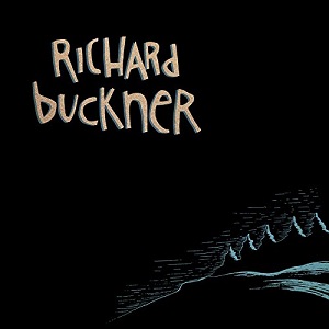 RICHARD BUCKNER / リチャード・バックナー / THE HILL (REISSUE)