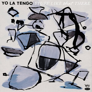 YO LA TENGO / ヨ・ラ・テンゴ / STUFF LIKE THAT THERE (LP)