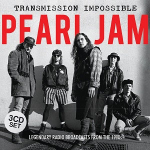 PEARL JAM / パール・ジャム / TRANSMISSION IMPOSSIBLE (3CD)