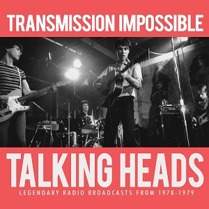TALKING HEADS / トーキング・ヘッズ / TRANSMISSION IMPOSSIBLE (3CD)