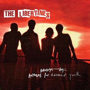 LIBERTINES / リバティーンズ / ANTHEMS FOR DOOMED YOUTH (DELUXE)