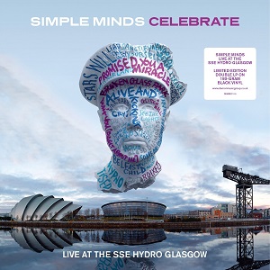 SIMPLE MINDS / シンプル・マインズ / CELEBRATE - LIVE AT THE SSE HYDRO (2LP)