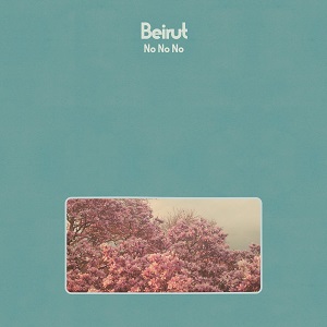 BEIRUT / ベイルート / NO NO NO (COLORED VINYL) (LP)