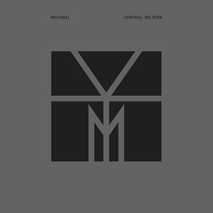 MOGWAI / モグワイ / CENTRAL BELTERS (3CD)