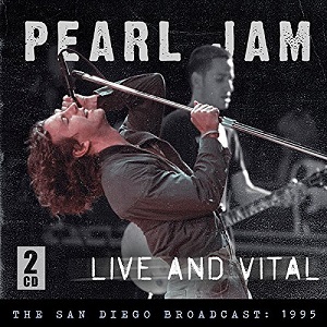 PEARL JAM / パール・ジャム / LIVE & VITAL (2CD)