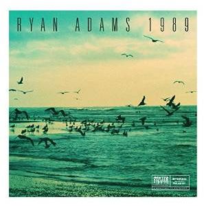 1989 (2LP)/RYAN ADAMS/ライアン・アダムス｜ROCK / POPS / INDIE