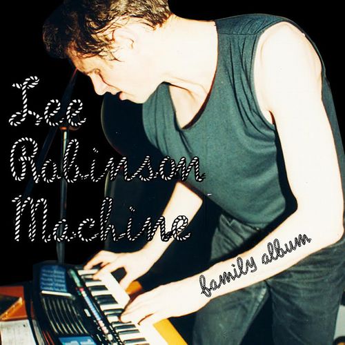 LEE ROBINSON MACHINE / FAMILY ALBUM [LP]