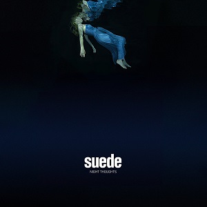 SUEDE / スウェード / NIGHT THOUGHTS (CD+DVD) 